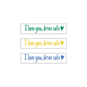 I Love You Driving Safe Mirror Sticker