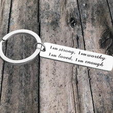 Load image into Gallery viewer, Stainless Steel  &quot;I am strong&quot; Keychain