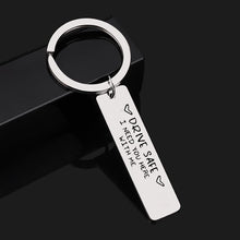 Load image into Gallery viewer, Drive Safe Keychain Gift