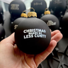 Load image into Gallery viewer, Funny Christmas Ornament