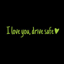 Load image into Gallery viewer, I Love You Driving Safe Mirror Sticker